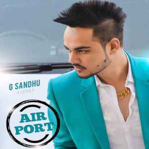 Airport g sandhu Status Clip full movie download